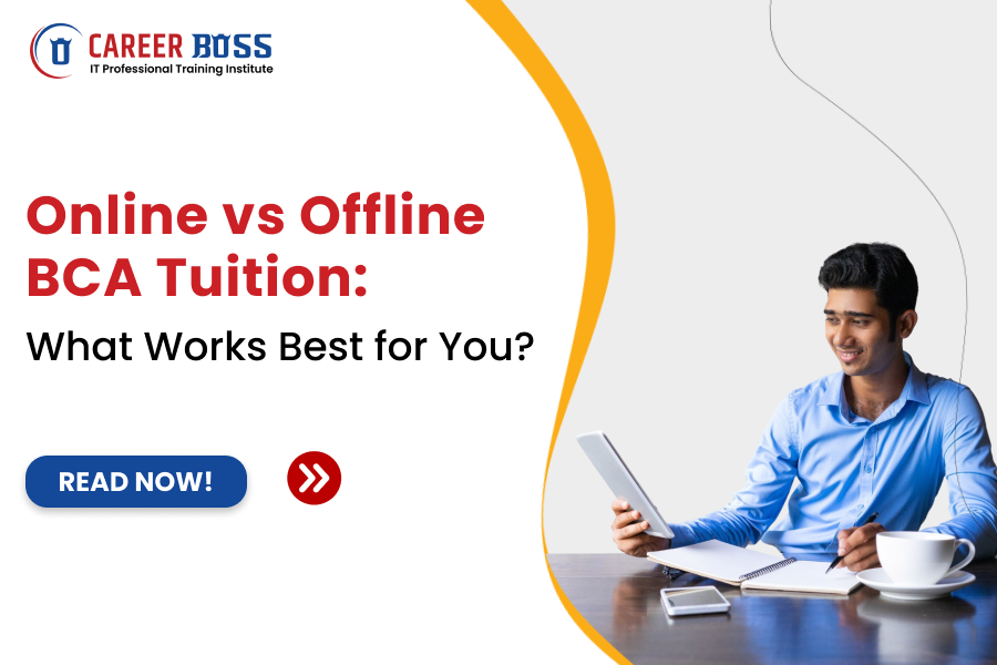 Online vs offline BCA tuition comparison by Career Boss