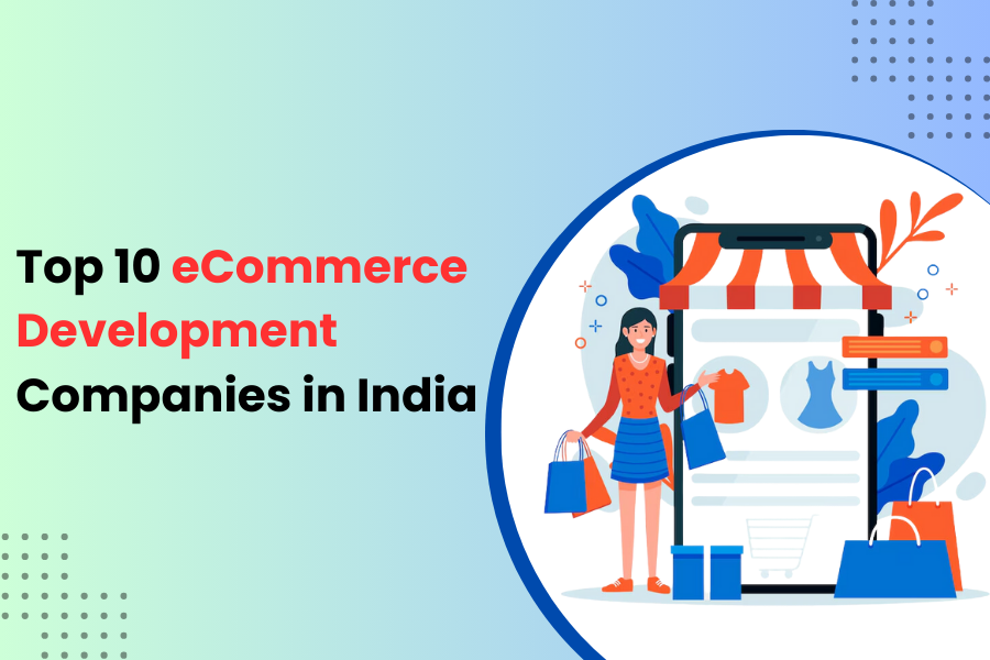 Top eCommerce Development Companies