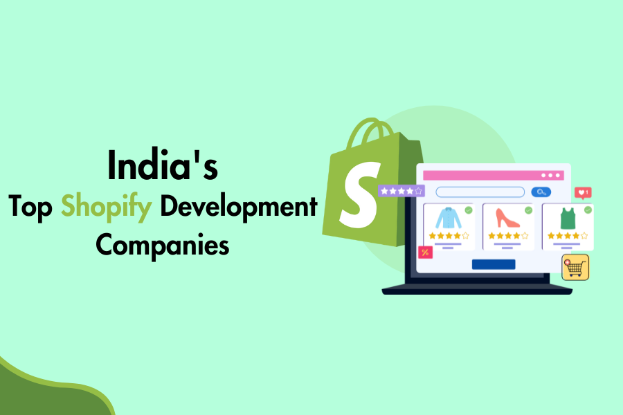 India's Top Shopify Development Companies